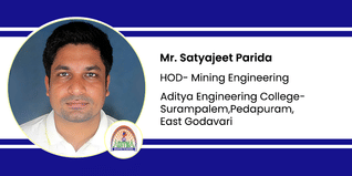 Aditya Engineering College, HOD- Mining Engineering: Mr. Satyajeet Parida Interview
